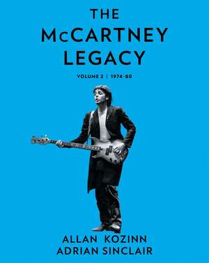 McCartney Legacy Vol. 2 de Allan Kozinn