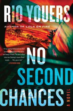 No Second Chances: A Novel de Rio Youers