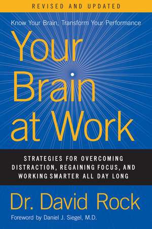 Your Brain at Work de David Rock