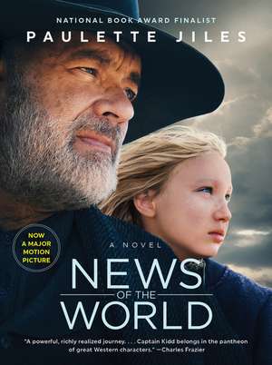 News of the World Movie Tie-in: A Novel de Paulette Jiles