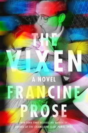 The Vixen: A Novel de Francine Prose