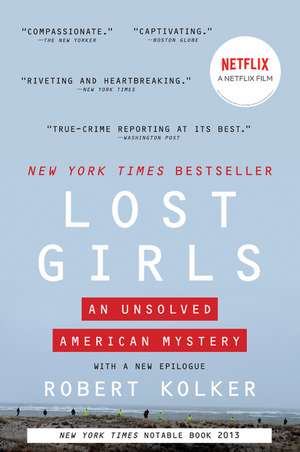 Lost Girls: An Unsolved American Mystery de Robert Kolker