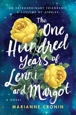 The One Hundred Years of Lenni and Margot: A Novel de Marianne Cronin