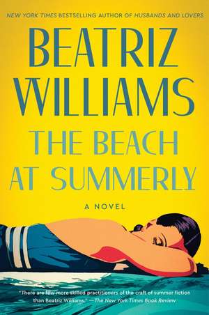 The Beach at Summerly de Beatriz Williams