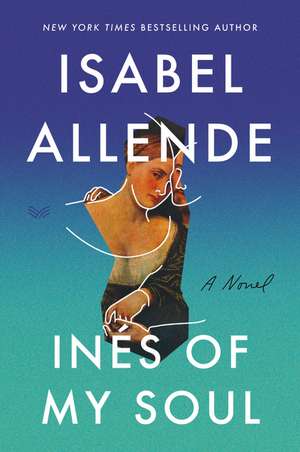 Ines of My Soul: A Novel de Isabel Allende