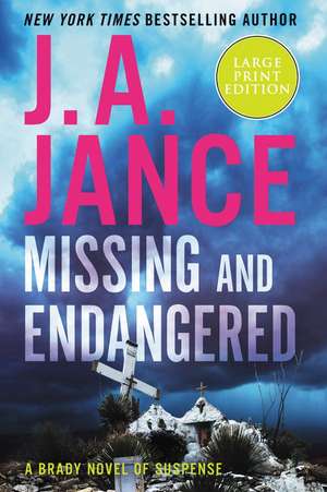 Missing and Endangered LP de J. A. Jance