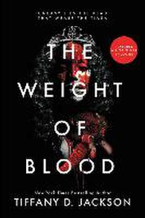 The Weight of Blood de Tiffany D Jackson