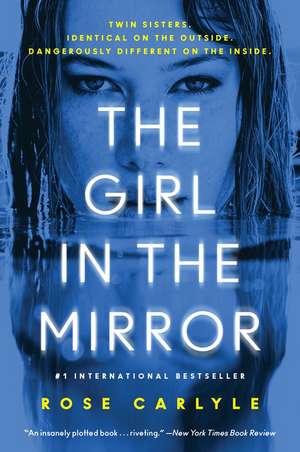 The Girl in the Mirror: A Novel de Rose Carlyle