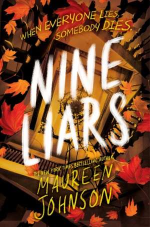 Nine Liars de Maureen Johnson