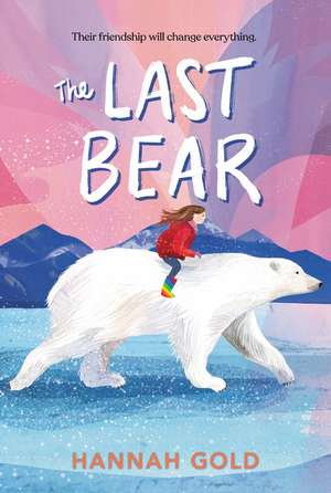 The Last Bear de Hannah Gold