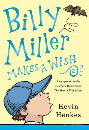 Billy Miller Makes a Wish de Kevin Henkes