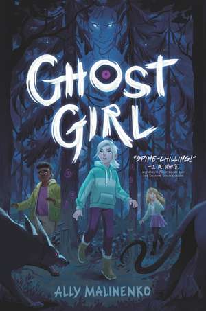 Ghost Girl de Ally Malinenko