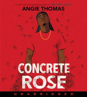 Concrete Rose CD de Angie Thomas