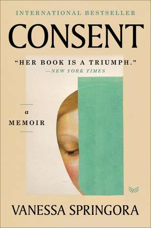 Consent: A Memoir de Vanessa Springora