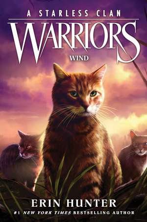 Warriors: A Starless Clan #5: Wind de Erin Hunter