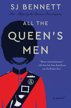 All the Queen's Men: A Novel de SJ Bennett