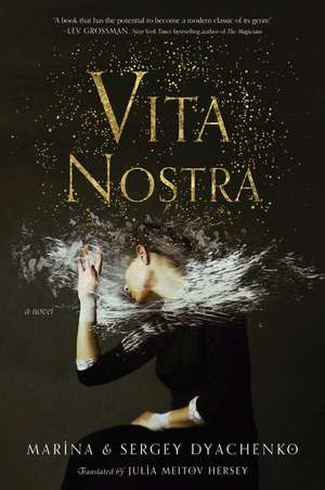 Vita Nostra: A Novel de Marina & Sergey Dyachenko