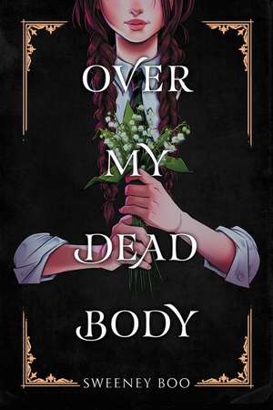 Over My Dead Body de Sweeney Boo