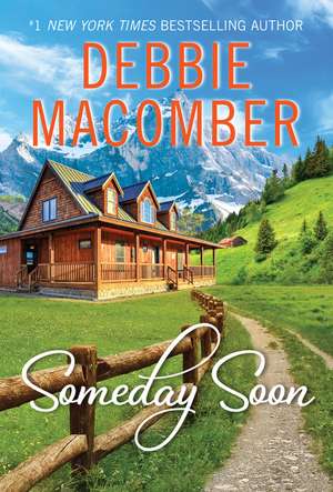 Someday Soon de Debbie Macomber