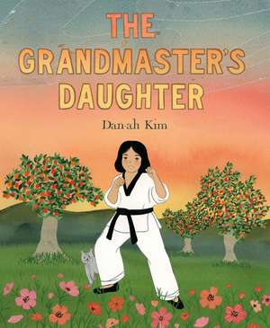 The Grandmaster's Daughter de Dan-ah Kim