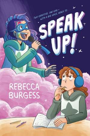 Speak Up! de Rebecca Burgess