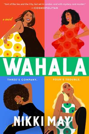 May, N: Wahala