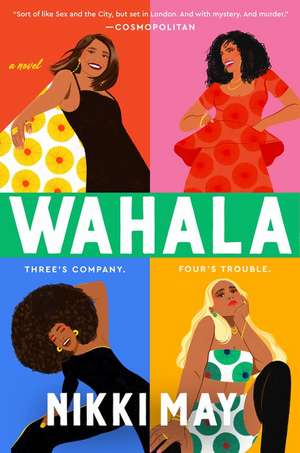 Wahala: A Novel de Nikki May