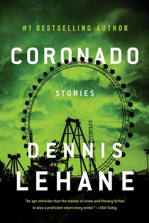 Coronado de Dennis Lehane