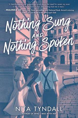 Nothing Sung and Nothing Spoken de Nita Tyndall