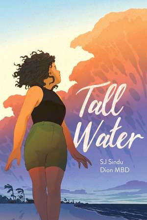 Tall Water de Sj Sindu