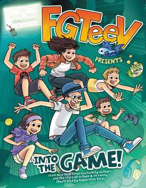 FGTeeV Presents: Into the Game! de FGTeeV