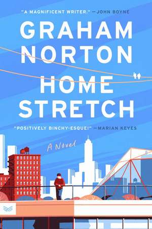 Home Stretch: A Novel de Graham Norton