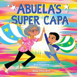 Abuela’s Super Capa de Ana Siqueira