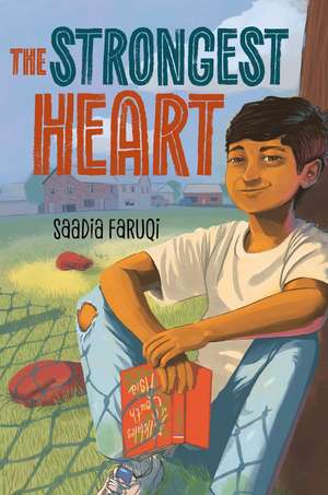 The Strongest Heart de Saadia Faruqi