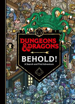 Dungeons & Dragons: Behold! A Search and Find Adventure de Ulises Farinas