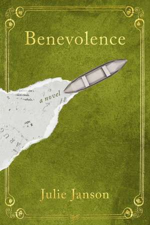 Benevolence: A Novel de Julie Janson