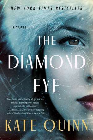 The Diamond Eye: A Novel de Kate Quinn