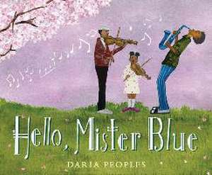 Hello, Mister Blue de Daria Peoples