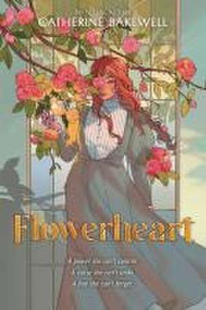 Flowerheart de Catherine Bakewell