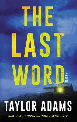 Last Word, The de Taylor Adams