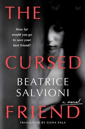 The Cursed Friend de Beatrice Salvioni