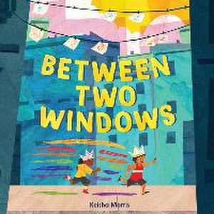 Between Two Windows de Keisha Morris