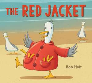 The Red Jacket de Bob Holt