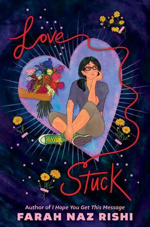Lovestuck de Farah Naz Rishi