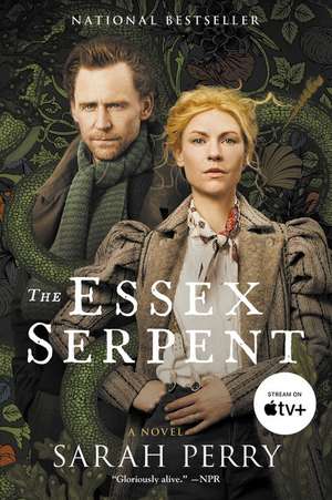 The Essex Serpent [TV Tie-in]: A Novel de Sarah Perry