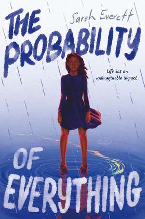 The Probability of Everything de Sarah Everett