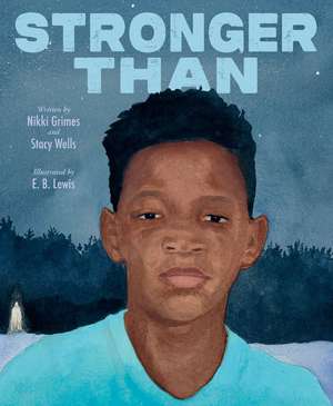 Stronger Than de Nikki Grimes