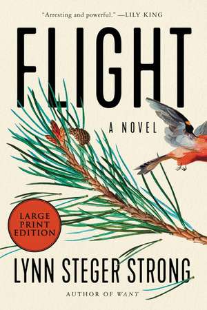 Flight: A Novel de Lynn Steger Strong