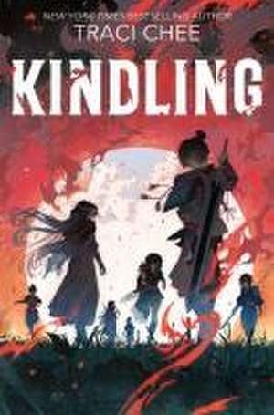 Kindling de Traci Chee