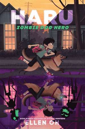 Haru, Zombie Dog Hero de Ellen Oh